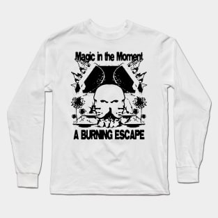 MAGIC IN THE MOMENT Long Sleeve T-Shirt